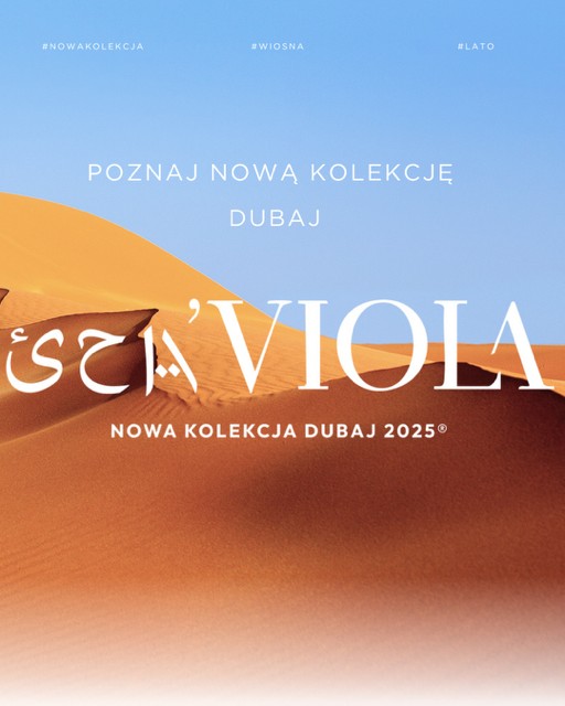 POZNAJ NAJNOWSZĄ KOLEKCJĘ DUBAJ!